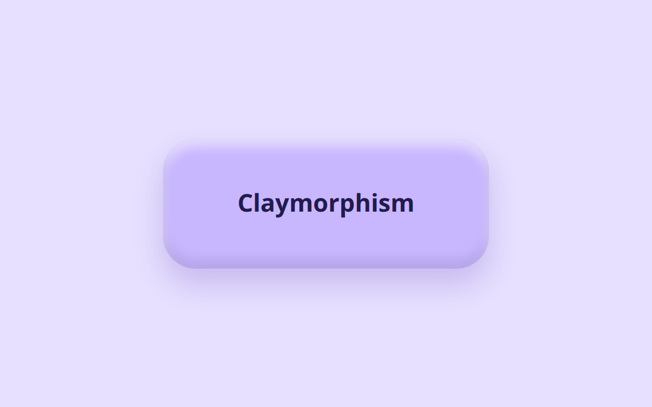 Claymorphism: a card drawn with the style's own declarations on the ground the style needs.