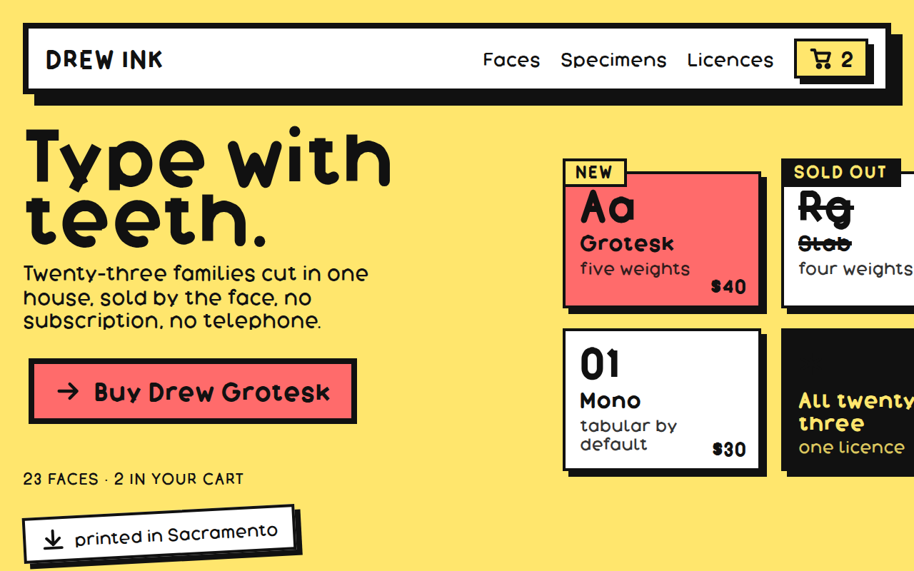 Neo-brutalism: a landing page on loud yellow. A pink navigation bar with a thick black border and a hard offset shadow holds the foundry name, three links and a cart badge with a drawn cart and a count. A black headline, a paragraph and a pressed teal button with a drawn arrow sit at the left; four cards run off the right edge, one flagged NEW, one flagged SOLD OUT with its name struck through, each with a letterform, a weight count and a price. A rotated sticker with a drawn download mark sits at the foot. Every border is black and every shadow is offset with no blur.