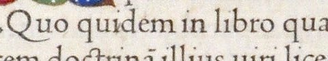 Stress: Quo quidem in libro qua in Jenson's roman of 1470, the round letters thinnest along an axis that leans back to the left, the pen's angle.